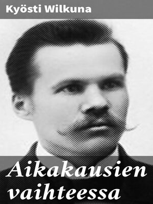 cover image of Aikakausien vaihteessa